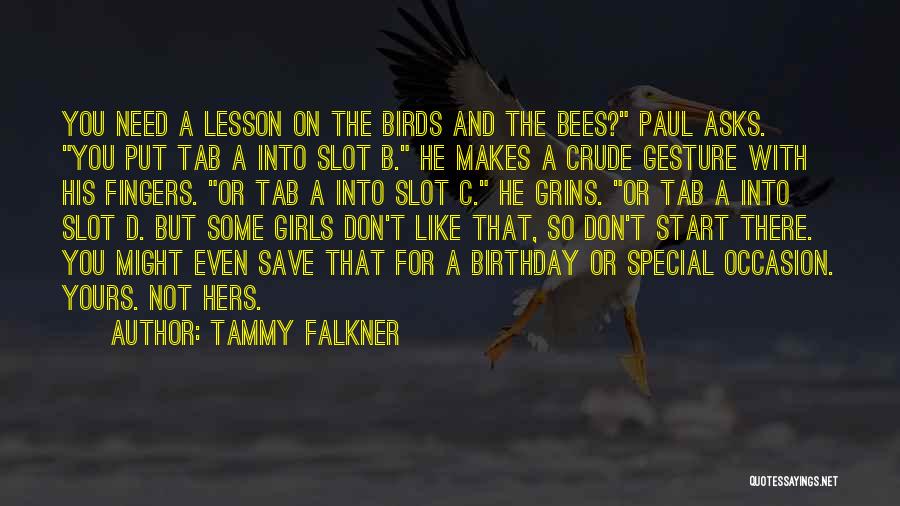 Birthday Occasion Quotes By Tammy Falkner
