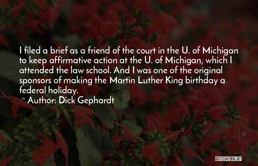 Birthday Of Best Friend Quotes By Dick Gephardt