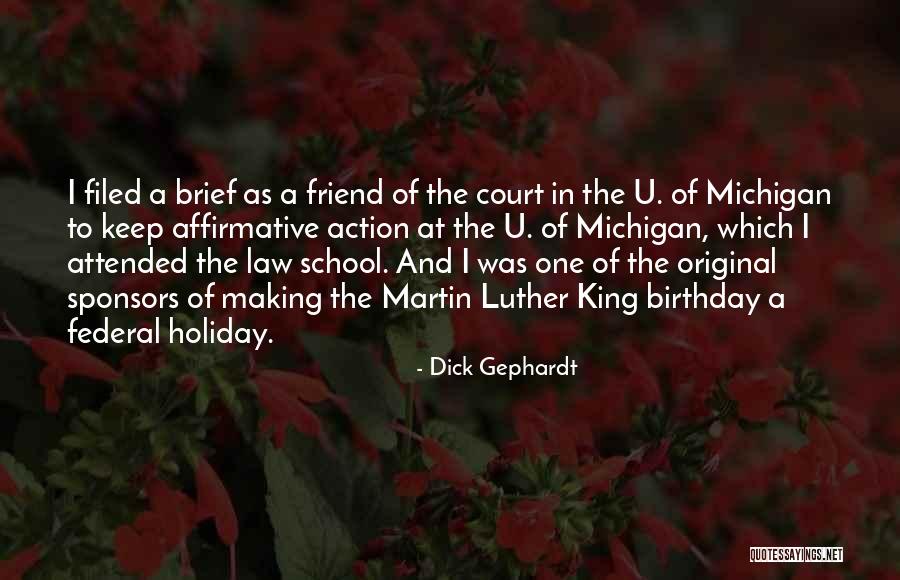 Birthday Of Best Friend Quotes By Dick Gephardt