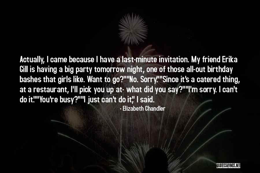 Birthday Of Best Friend Quotes By Elizabeth Chandler