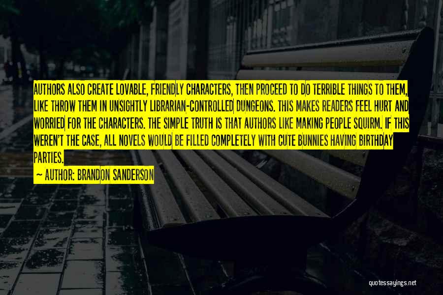 Birthday Parties Quotes By Brandon Sanderson