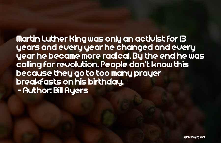 Birthday Prayer And Quotes By Bill Ayers