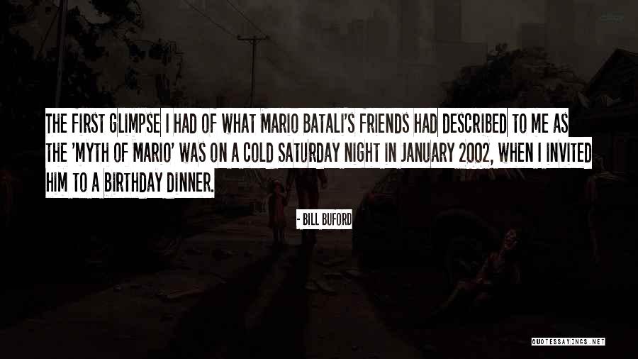 Birthday Quotes By Bill Buford