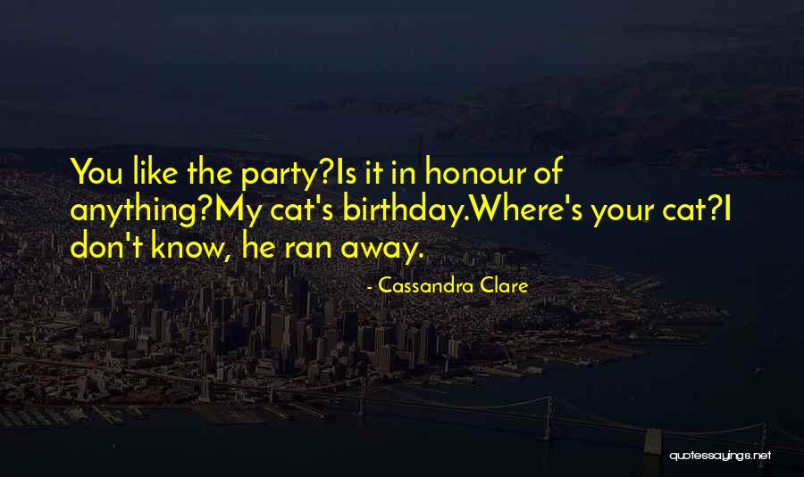 Birthday Quotes By Cassandra Clare