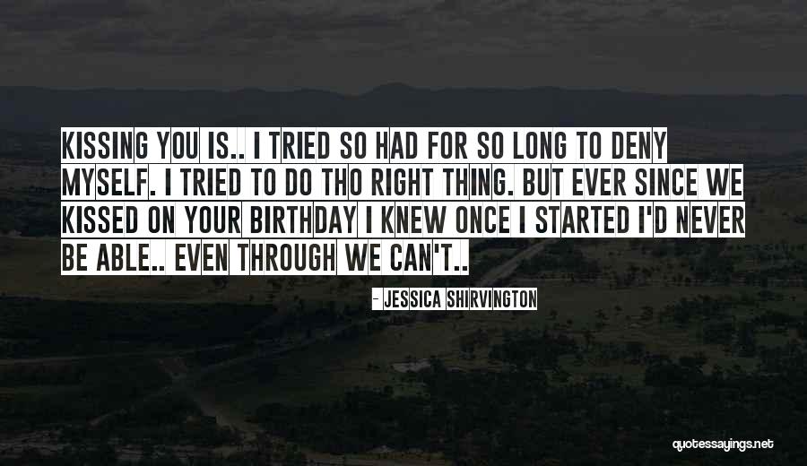 Birthday Quotes By Jessica Shirvington