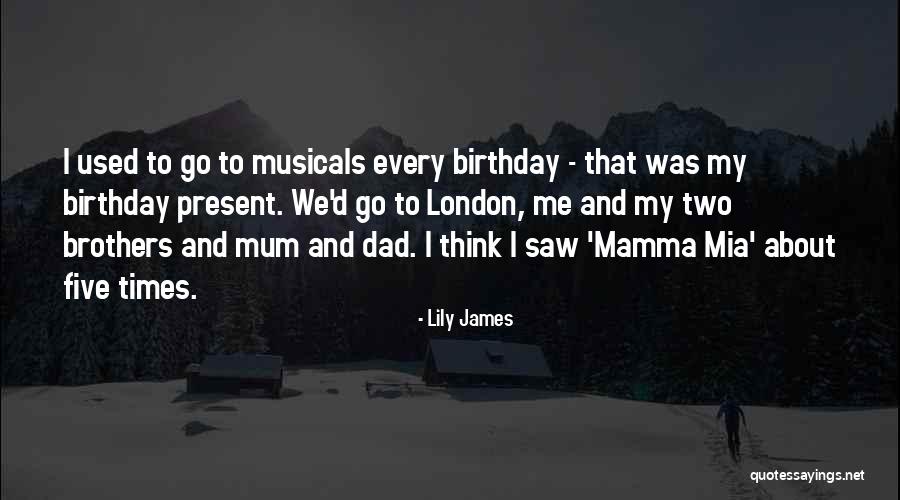 Birthday Quotes By Lily James