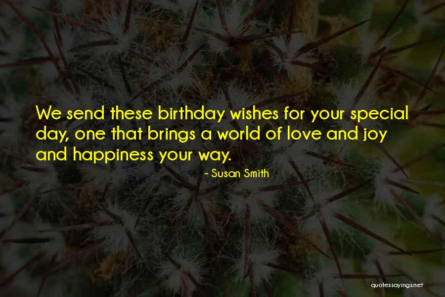 Birthday Quotes By Susan Smith