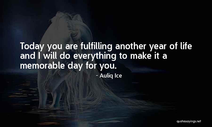 Birthday Quotes Quotes By Auliq Ice