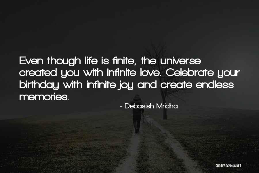 Birthday Quotes Quotes By Debasish Mridha