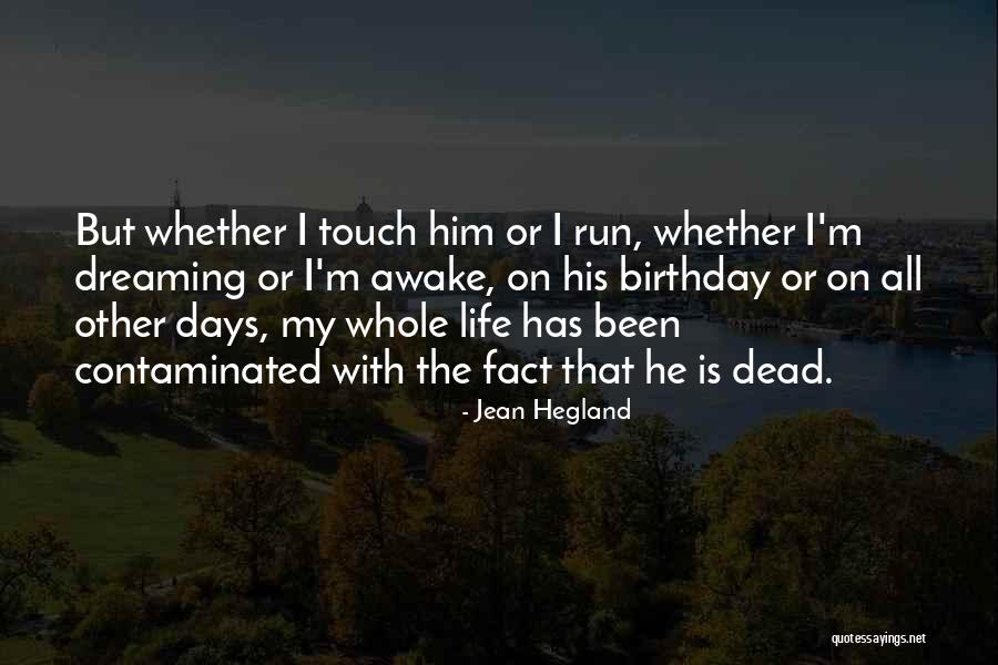 Birthday Quotes Quotes By Jean Hegland