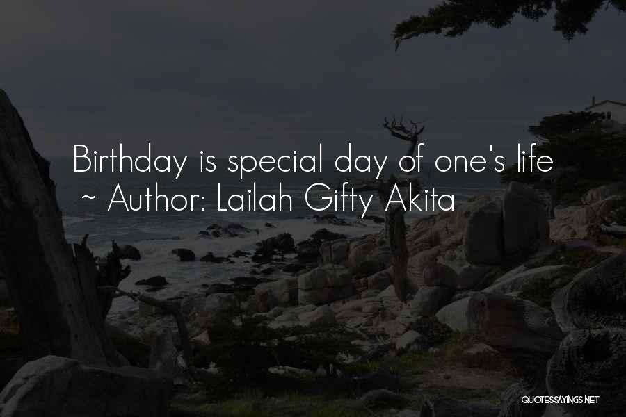 Birthday Quotes Quotes By Lailah Gifty Akita