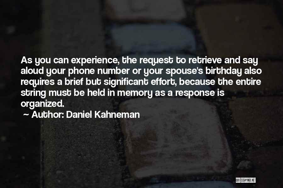 Birthday Response Quotes By Daniel Kahneman