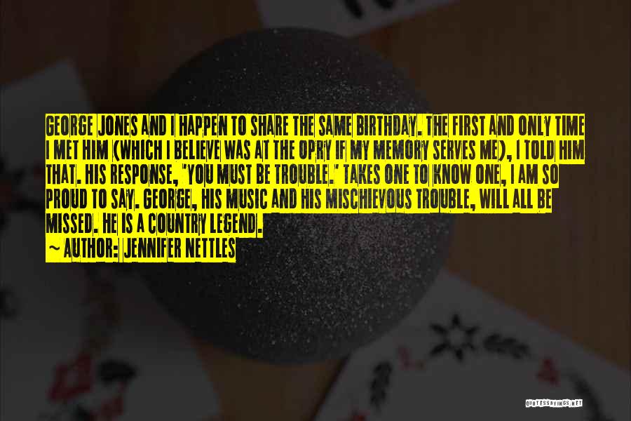 Birthday Response Quotes By Jennifer Nettles