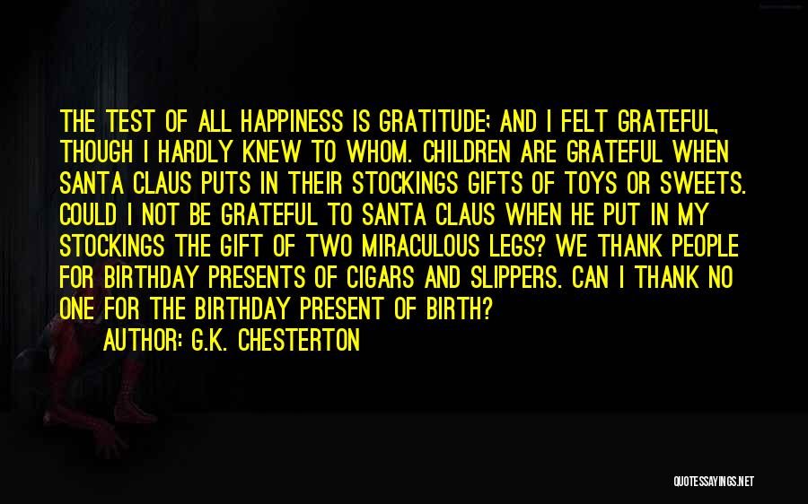 Birthday Thank You Quotes By G.K. Chesterton