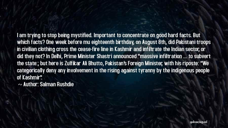 Birthday Week Quotes By Salman Rushdie