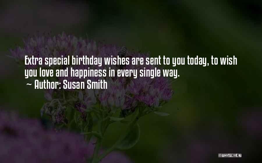 Birthday Well Wishes Quotes By Susan Smith