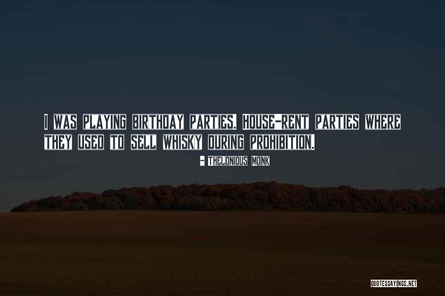 Birthday Whisky Quotes By Thelonious Monk Birthday Whisky Quotes By Thelonious Monk