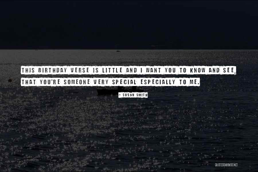 Birthday Wish For Special One Quotes By Susan Smith Birthday Wish For Special One Quotes By Susan Smith