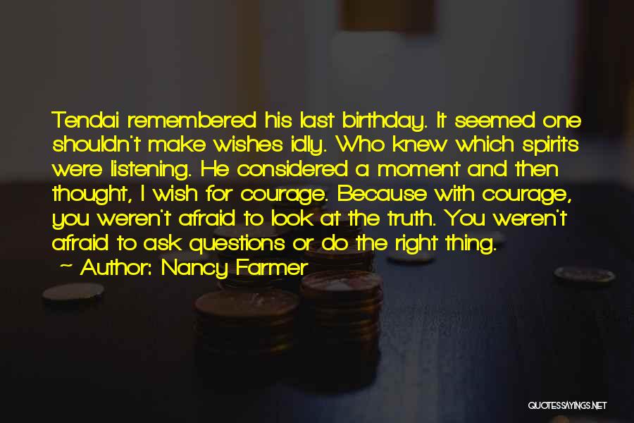 Birthday Wishes For Yourself Quotes By Nancy Farmer
