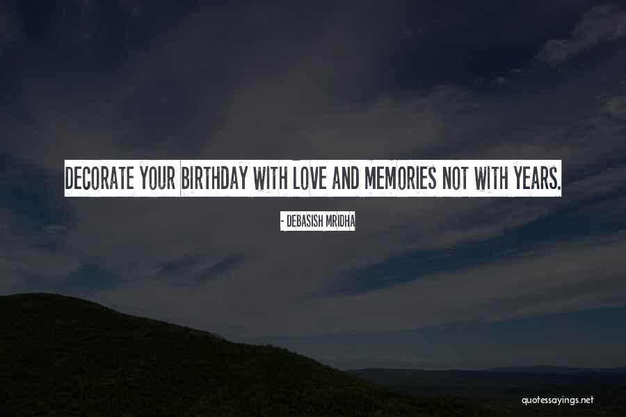Birthday Wishes Quotes By Debasish Mridha Birthday Wishes Quotes By Debasish Mridha