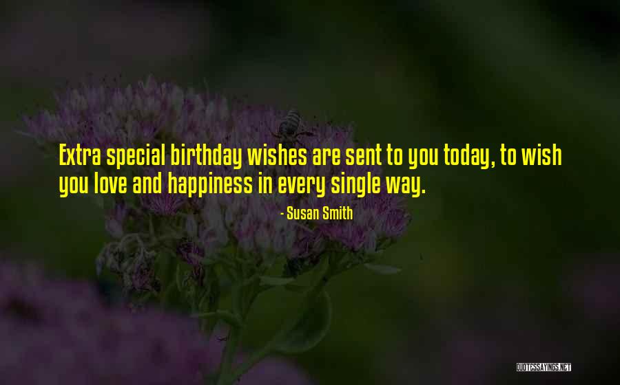 Birthday Wishes Quotes By Susan Smith Birthday Wishes Quotes By Susan Smith