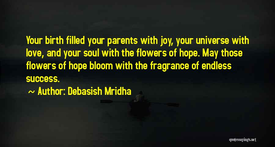 Birthday With Love Quotes By Debasish Mridha