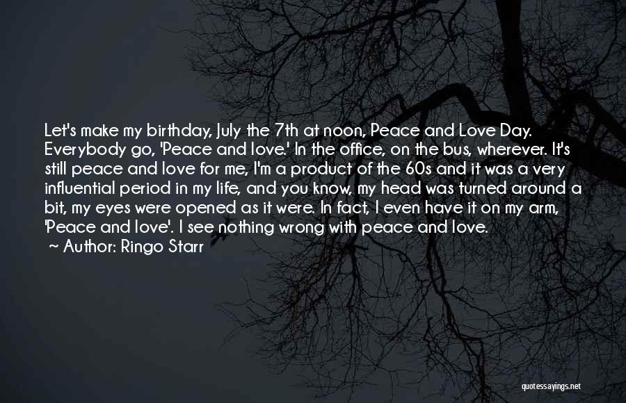 Birthday With Love Quotes By Ringo Starr