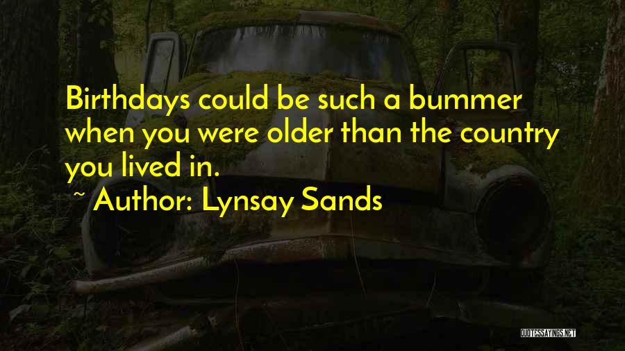 Birthdays And Aging Quotes By Lynsay Sands