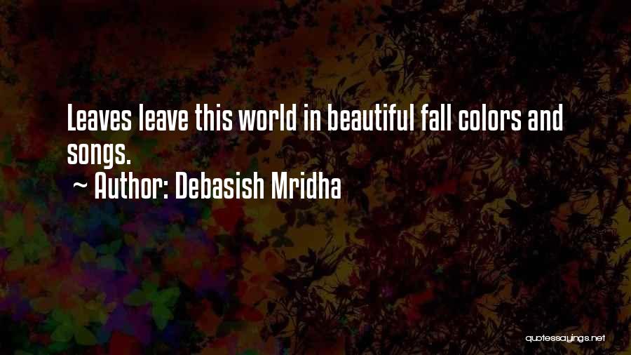 Birthdays And Family Quotes By Debasish Mridha