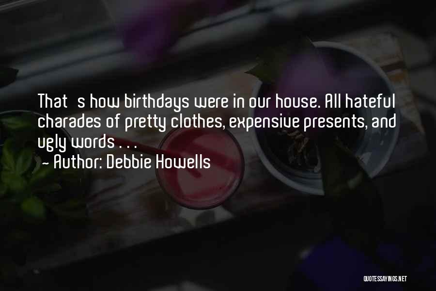 Birthdays And Family Quotes By Debbie Howells