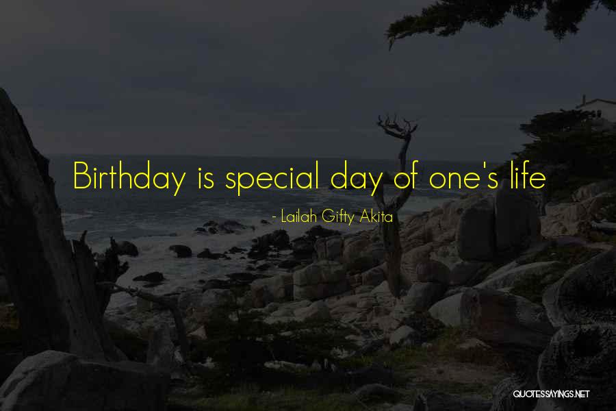 Birthdays And Life Quotes By Lailah Gifty Akita