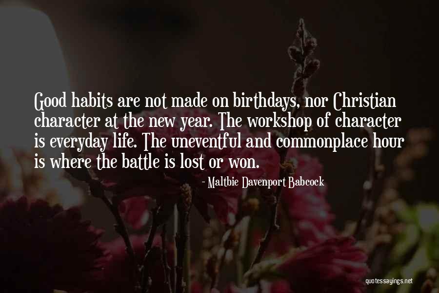 Birthdays And Life Quotes By Maltbie Davenport Babcock