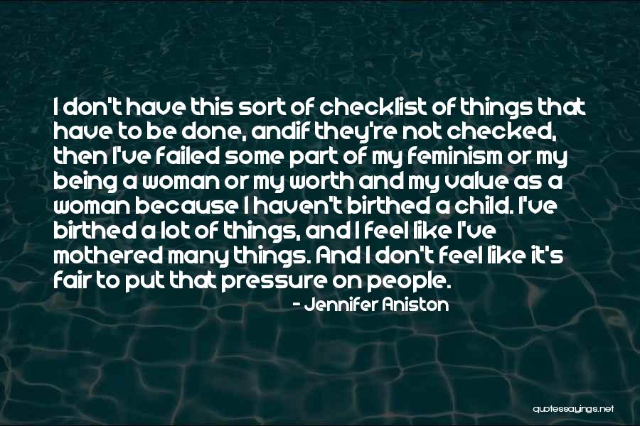Birthed Quotes By Jennifer Aniston Birthed Quotes By Jennifer Aniston