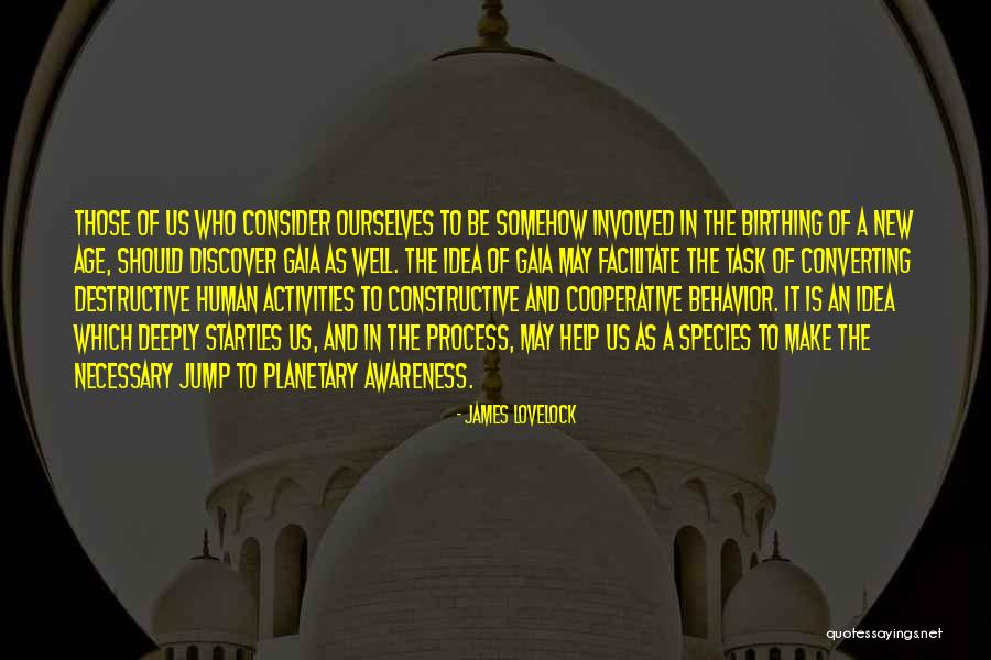 Birthing From Within Quotes By James Lovelock Birthing From Within Quotes By James Lovelock