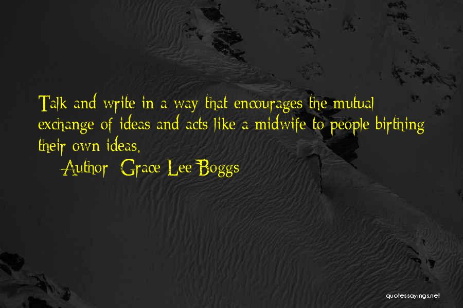 Birthing Quotes By Grace Lee Boggs