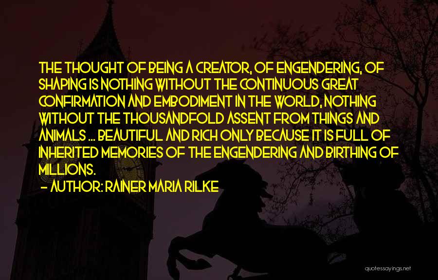 Birthing Quotes By Rainer Maria Rilke