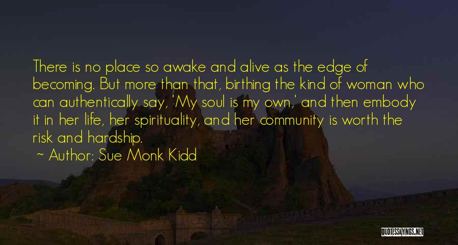 Birthing Quotes By Sue Monk Kidd