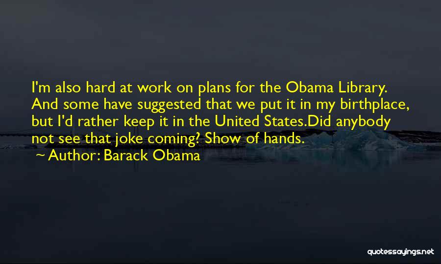 Birthplace Quotes By Barack Obama