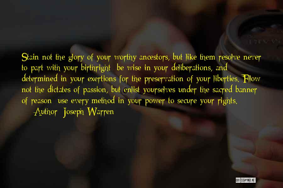 Birthright Citizenship Quotes By Joseph Warren