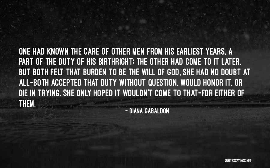 Birthright Quotes By Diana Gabaldon