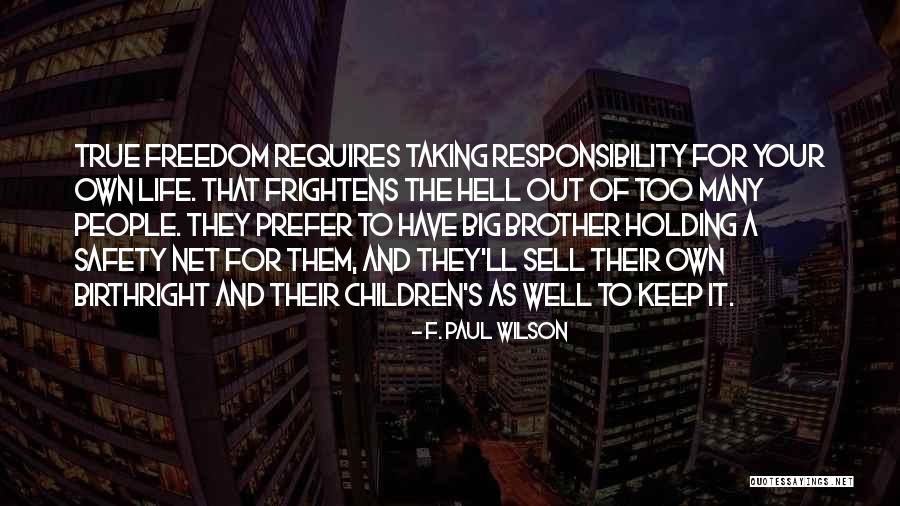 Birthright Quotes By F. Paul Wilson Birthright Quotes By F. Paul Wilson
