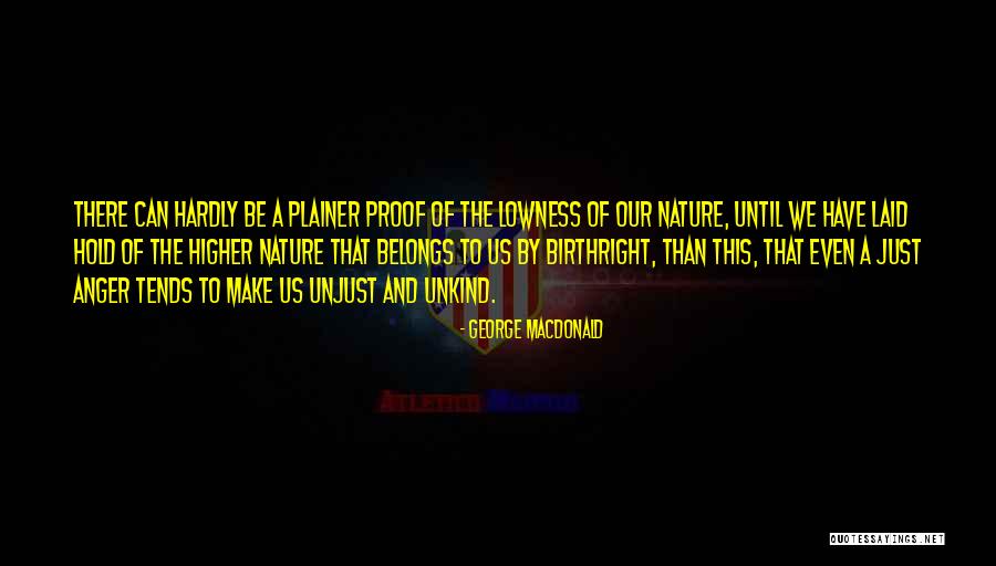 Birthright Quotes By George MacDonald Birthright Quotes By George MacDonald