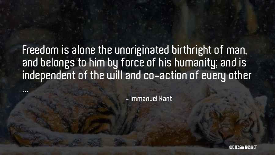 Birthright Quotes By Immanuel Kant