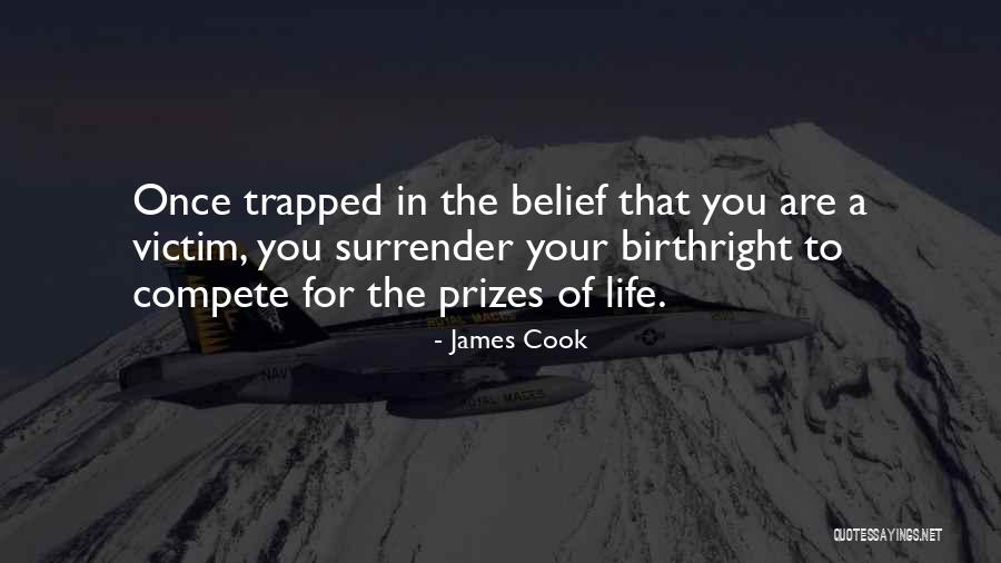 Birthright Quotes By James Cook