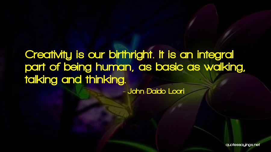 Birthright Quotes By John Daido Loori Birthright Quotes By John Daido Loori