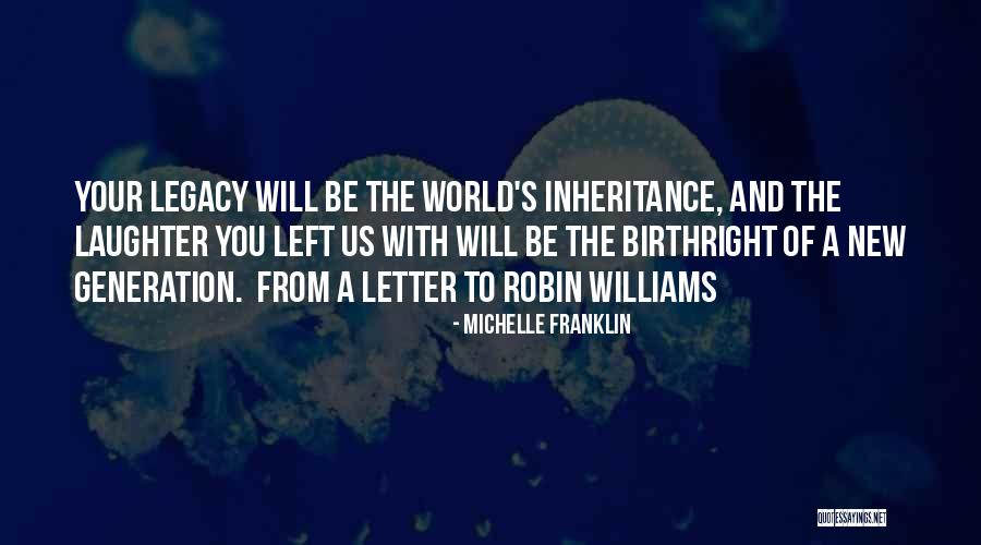 Birthright Quotes By Michelle Franklin