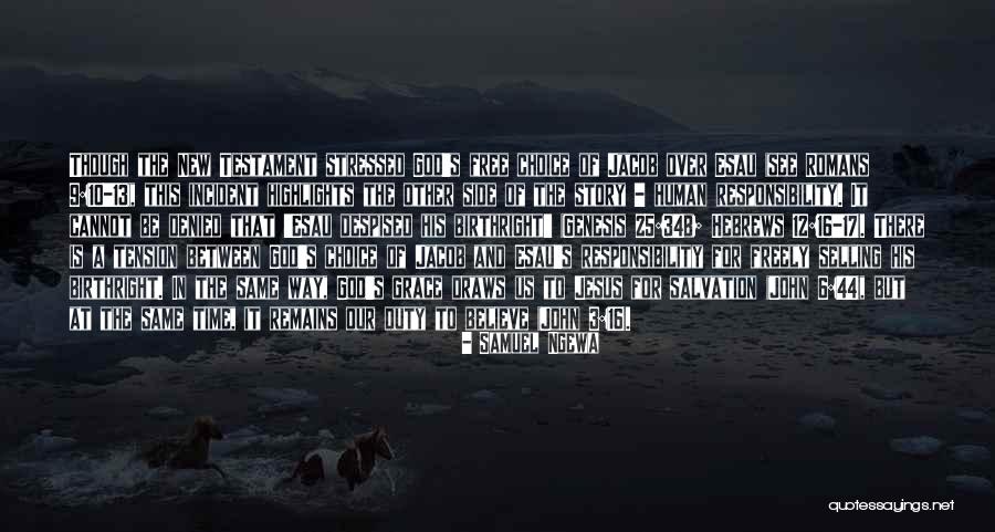 Birthright Quotes By Samuel Ngewa Birthright Quotes By Samuel Ngewa