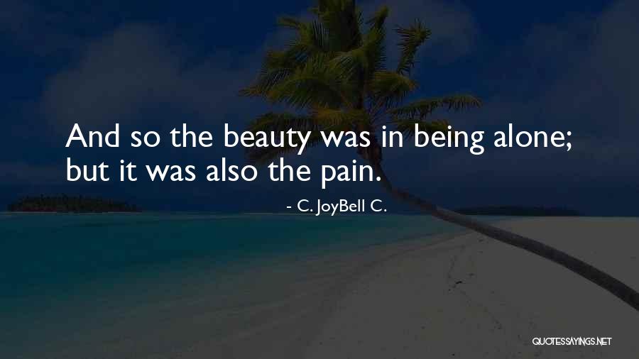Birtles Home Quotes By C. JoyBell C.