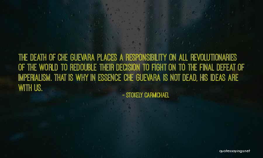 Birtokbad Si Quotes By Stokely Carmichael Birtokbad Si Quotes By Stokely Carmichael