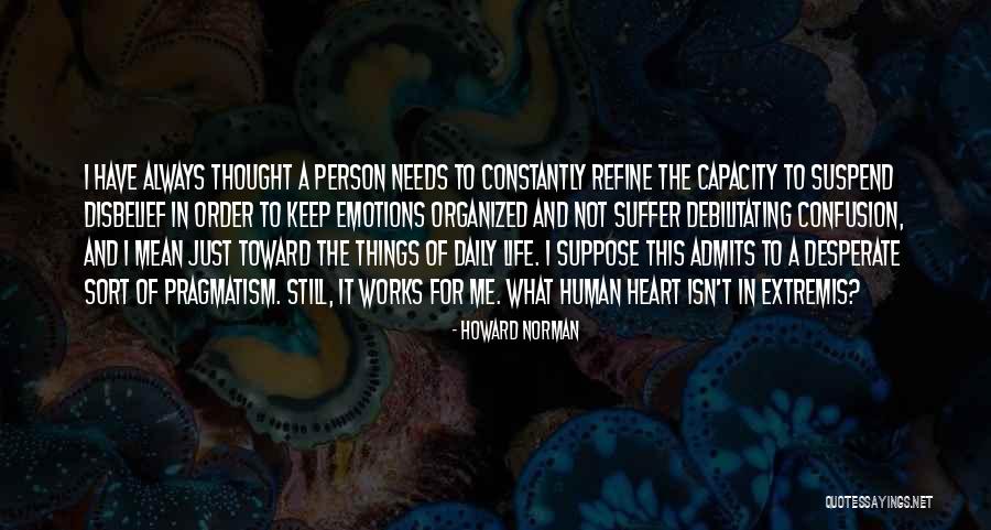 Biruan Quotes By Howard Norman Biruan Quotes By Howard Norman